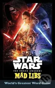 Star Wars: The Force Awakens Mad Libs