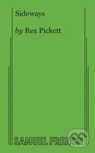 Sideways - Rex Pickett - kniha z kategorie Romantika