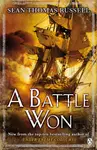 A Battle Won - Sean Thomas Russell