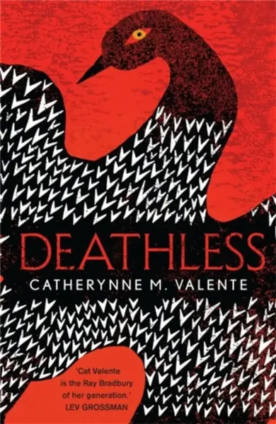 Deathless - Catherynne M. Valenteová