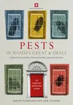 Pests in Houses Great and Small - David Pinniger, Dee Lauder