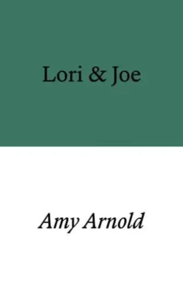 Lori & Joe - Amy Arnold