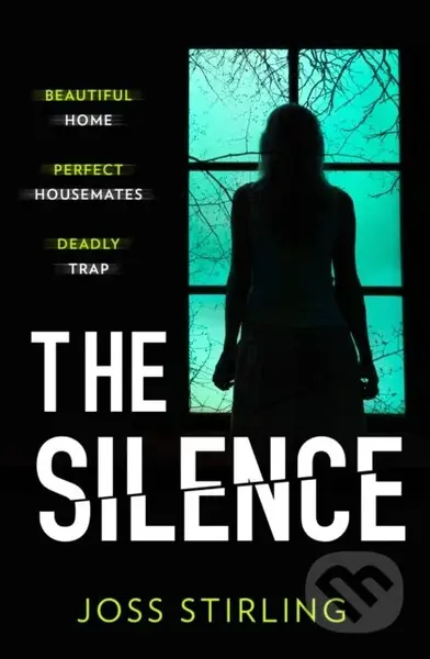 The Silence - Joss Stirling - kniha z kategorie Detektivky, thrillery a horory