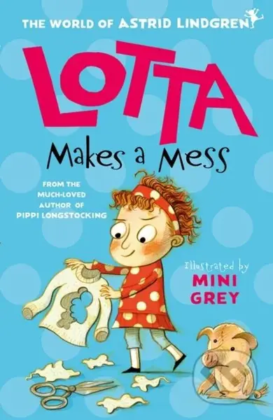 Lotta Makes a Mess - Astrid Lindgren - kniha z kategorie Pro děti