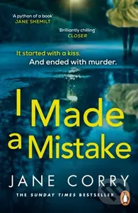 I Made a Mistake (The twist-filled, addictive new thriller from the Sunday Times bestselling author of I LOOKED AWAY) - kniha z kategorie Detektivky,…