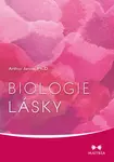 Biologie lásky - Arthur Janov
