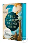 This Kingdom Will Not Kill Me - Ilona Andrews