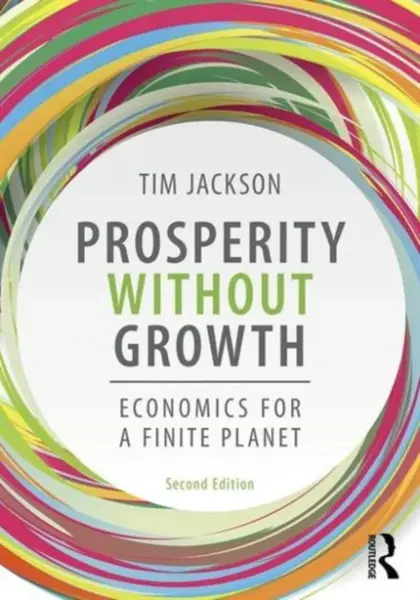 Prosperity without Growth - Tim  Jackson