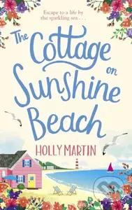 The Cottage on Sunshine Beach (An utterly gorgeous feel good romantic comedy) - kniha z kategorie Romantika