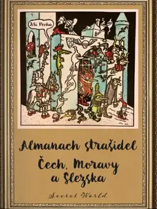 Almanach strašidel Čech, Moravy a Slezska - Jiří Pecha
