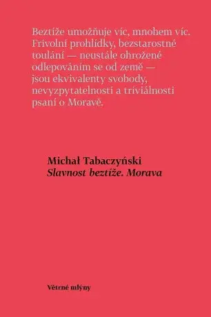 Slavnost beztíže. Morava - Michal Tabaczyński