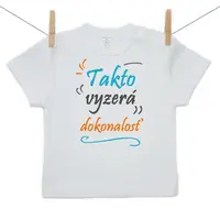 Boodyy Tričko s krátkym rukávom Takto vyzerá dokonalosť 104 (3-4 roky)