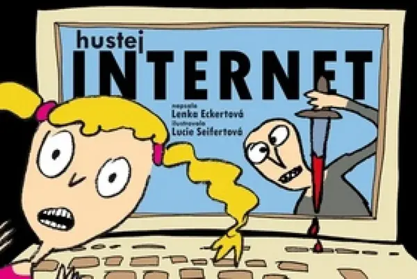 Hustej internet - Lenka Eckertová