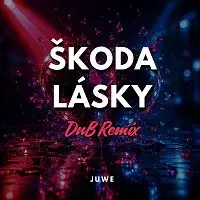 Juwe – Škoda Lásky (DnB Remix)