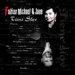 Fabian Michael & Jane – Tiene slov