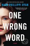 One Wrong Word - Hank Phillippi Ryan,One Wrong Word - Hank Phillippi Ryan