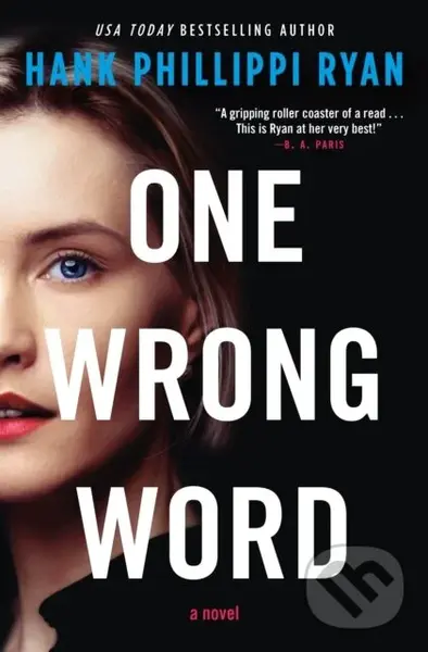 One Wrong Word - Hank Phillippi Ryan,One Wrong Word - Hank Phillippi Ryan