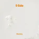 U-Bahn – Moloko