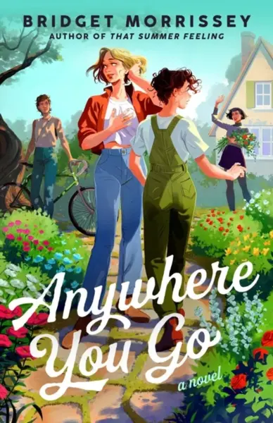 Anywhere You Go - Bridget Morrissey