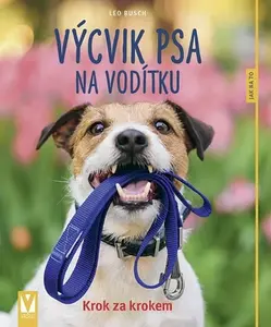 Výcvik psa na vodítku - Leo Busch