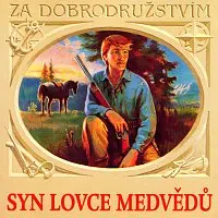 Různí interpreti – May: Syn lovce medvědů