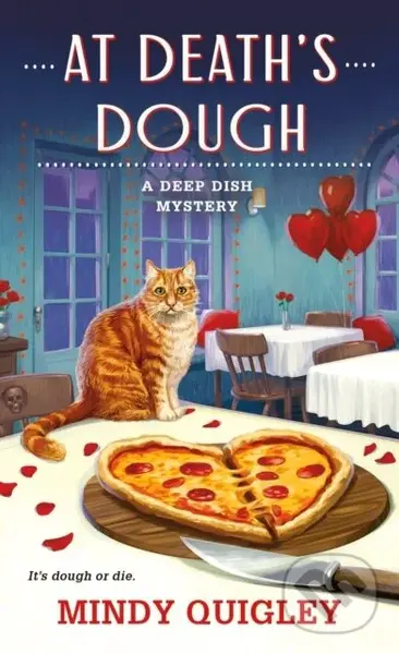 At Death's Dough (A Deep Dish Mystery) - Mindy Quigley