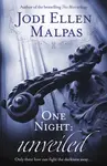 One Night: Unveiled - Jodi Ellen Malpasová