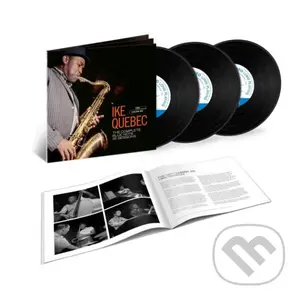 Ike Quebec: The Complete 45 Sessions - Ike Quebec,Ike Quebec: The Complete 45 Sessions - Ike Quebec