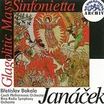 Česká filharmonie, Břetislav Bakala – Janáček: Glagolská mše, Sinfonietta CD