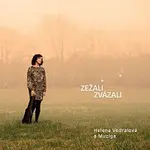 Helena Vedralová, Muziga – Zežali zvázali CD
