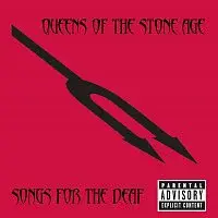 Queens Of The Stone Age – Songs For The Deaf