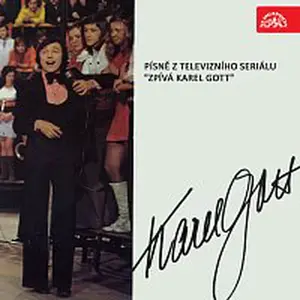 Karel Gott – Z televizního seriálu "Zpívá Karel Gott"