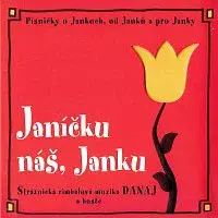 Cimbálová muzika Danaj – Janíčku náš, Janku CD