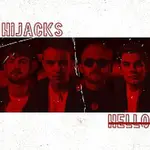 HiJacks – Hello