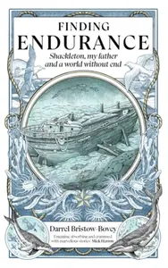 Finding Endurance - Darrel Bristow-Bovey
