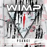 WIMP – Psanci