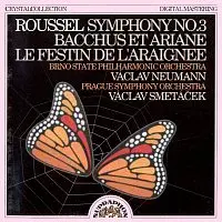 Symfonický orchestr hl. m. Prahy, V. Smetáček, Filharmonie Brno, J. Bělohlávek – Roussel: Symfonie č. 3 / Bacchus a Ariadna / Pavoučí hostina