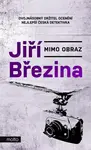 Mimo obraz - Jiří Březina