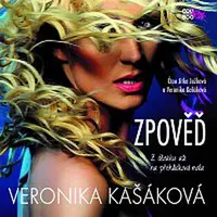 Veronika Kašáková – Zpověď: Z děcáku až na přehlídková mola CD-MP3