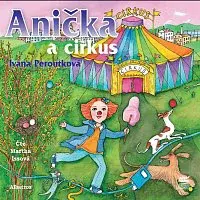 Ivana Peroutková – Anička a cirkus