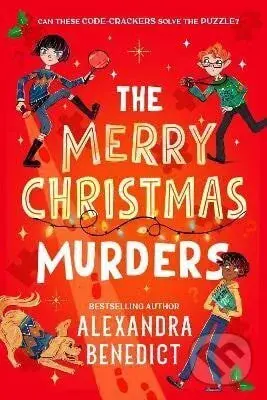 Merry Christmas Murders - Alexandra Benedict