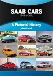 Saab Cars 1949 to 2011 - Julian Parish
