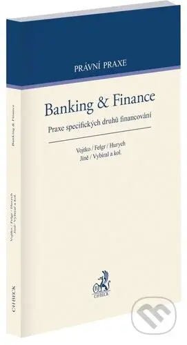 Banking & Finance (Praxe specifických druhů financování) - kniha z kategorie Finance