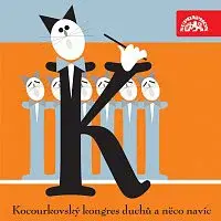 Kocourkovští učitelé – Kocourkovský kongres duchů a něco navíc