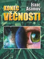 Konec věčnosti - Isaac Asimov - e-kniha