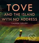 Tove and the Island with No Address - Lauren Soloy - kniha z kategorie Pro děti