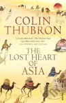 The Lost Heart of Asia - Colin Thubron - kniha z kategorie Historie
