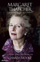 Margaret Thatcher - Charles Moore