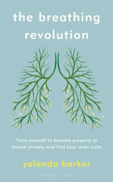 The Breathing Revolution - Yolanda Barker
