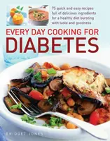 Every Day Cooking for Diabetes - Bridget Jones